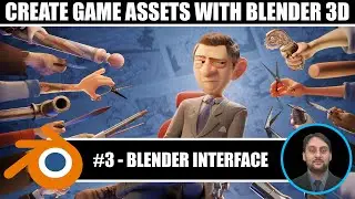 Blender Game Assets Modeling Course For Unity Game Engine | #3 Blender Interface