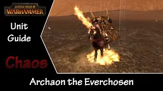 Total War: Warhammer Unit Guide - Chaos Archaon the Everchosen