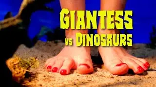 giantess vs dinosaurs - jurassic feet - GTS 巨大娘 / 女巨人