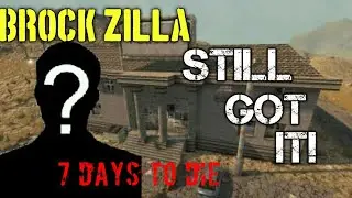 7 Days To Die: Still Got It! PVP