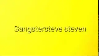 Интро для Gangstersteve steven