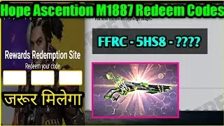 Free Fire HAND OF HOPE M1887 Gun Redeem Codes - 06 June Hope Ascention M1887 Redeem Codes Free Fire