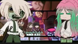 °•||Hashiras react a Maria alice  