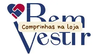 COMPRAS DA BELLA NA LOJA BEM VESTIR