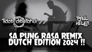 SA PUNG RASA REMIX || SALZABIILA [ PAUL KELEN ] DUTCH EDITION