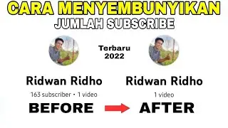 CARA MENYEMBUNYIKAN JUMLAH SUBSCRIBE||Terbaru 2022