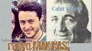 CAHİT KÜLEBİ - HİKAYE ŞİİRİ - İRFAN ASLANHAN Yorumu ile - KANALTÜRK - RADYO MAKİNASI
