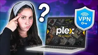 Why Use a VPN For Plex in 2026