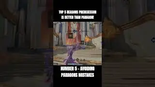 Top 5 Reasons Predecessor Is BETTER Than Paragon! [Number 5] 