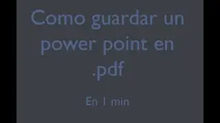 Como guardar un power point en pdf
