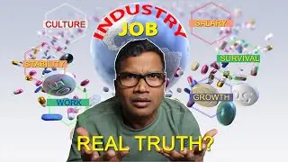 Industry Job I Culture, Stability, Expectation and Salary I Santosh Bharti