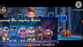 Paw Patrol the mighty movie | preview and explanation trailer movie 🐾🎥🎞️