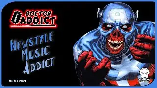 🔵 DR. ADDICT - NEWSTYLE MAYO 2021