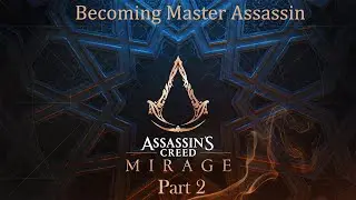 Assassins creed mirage part 2 the master assassin