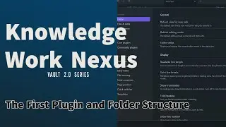 Vault Rebuild Series - The First Plugin and the Folder Structure
