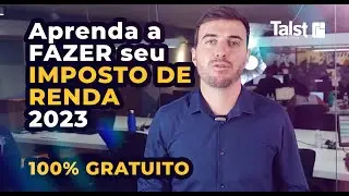 Revelado! Tudo que Você Precisa Saber Sobre o Imposto de Renda 2023!