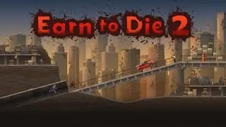 Earn to Die 2 - Давим зомби! Android. (Toffee Games)