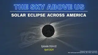 TSAU 2024 002 Solar Eclipse Across America