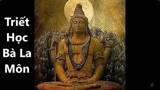 Triết Học Bà La Môn (BRAHMANISM)