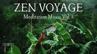 Zen Voyage - Meditation Music Vol. 8 🍃 Balinese Gamelan and Bansuri Flute