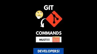 GIT Commands every developer should know 