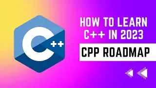 learn cpp in 2023 || c++ roadmap for 2023 || you should learn these topics of c++ in 2023 ||