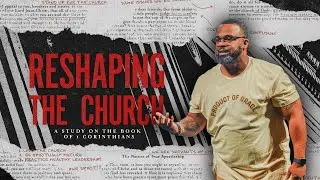 Reshaping the Church | 1 Corinthians 7:1-16 | Pastor Miguel Warren | Lighthouse Church