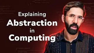 Abstraction in Computing Explained