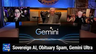 Beat It for 15 Minutes - Sovereign AI, Obituary Spam, Gemini Ultra