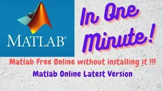 How to use MATLAB Online for free !!! || Work Matlab Online with Latest Version || Matlab Online