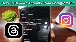 How to Remove Threads Link from Instagram Bio