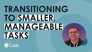 Transforming development with smaller, manageable tasks