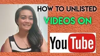 HOW TO MAKE UNLISTED VIDEO ON YOUTUBE