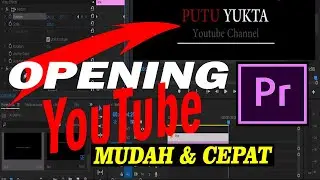 TUTORIAL MEMBUAT OPENING/INTRO YOUTUBE SIMPLE Pemula // Adobe Premiere Pro