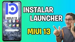 INSTALAR EL LAUNCHER DE MIUI 13 EN TU XIAOMI