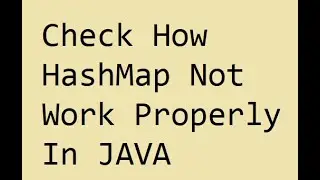 HashMap real time  working with Equal and hashCode