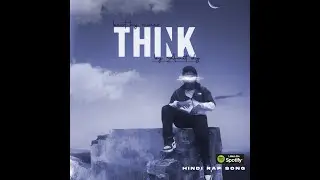 Amit DG - THINK | hindi rap song 2021| Beat by micco. | Infinity Recordz | Gold Flame Studios