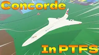 I Flew The Censorde plane In PTFS Roblox!