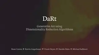 DaRt: Generative Art using Dimensionality Reduction Algorithms