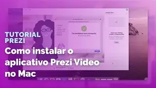 Como instalar o aplicativo desktop Prezi Video no Mac