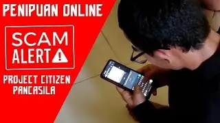 PENIPUAN ONLINE PROJECT CITIZEN PANCASILA | #penipuanonline