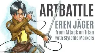 ARTBATTLE Drawing Eren Jäger (Attack on titan) with stylefile markers