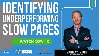 How to identify underperforming pages with BGS CEO Matt Stafford at Copy Accelerator