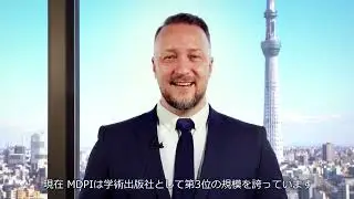 Stefan Tochev - MDPI CEO Introduction (Japanese)