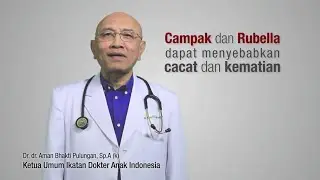 Bahaya Campak dan Rubella | Ayo Ikut Imunisasi Bulan Agustus dan September 2018