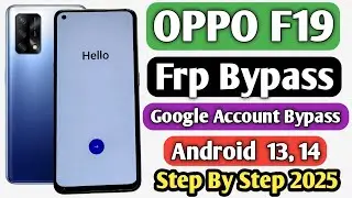 Oppo F19 Frp Bypass | Oppo F19 Google Account Bypass | Oppo F19 (CPH2219) Frp Bypass without Pc |