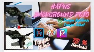 Cara Hapus Background Foto Online mudah dan gratis.
