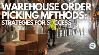 Warehouse Order Picking Methods: Strategies for Success | Warehousing Express