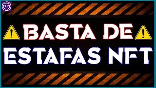 ⚠️ESTAFAS EN JUEGOS NFT⚠️ - Basta de fomentar proyectos falsos