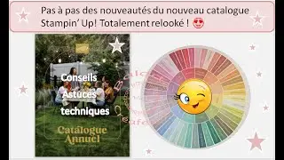 Découverte du nouveau catalogue Stampin' Up!  relooké 2024  ! 😍